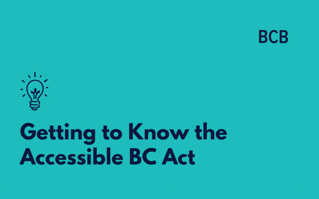 Getting to Know the Accessible BC Act