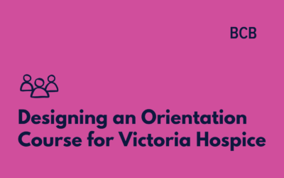 Designing an Orientation Course for Victoria Hospice