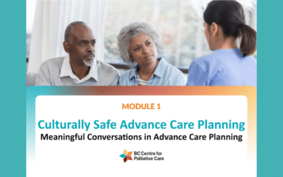 Creating an e-learning course in Culturally Safe Advance Care Planning