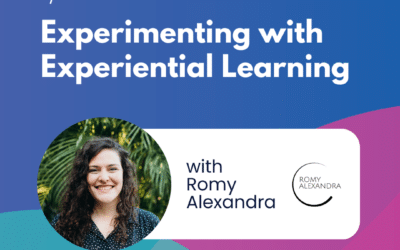 Experimenting with Experiential Learning – Episode 13